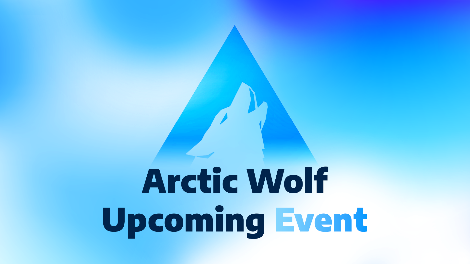 Arctic Wolf Upcoming Event